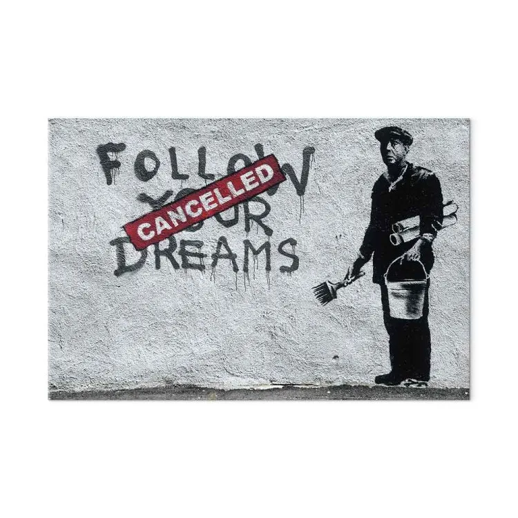 Sigue tus sueños borrados por Banksy - arte callejero con escritos