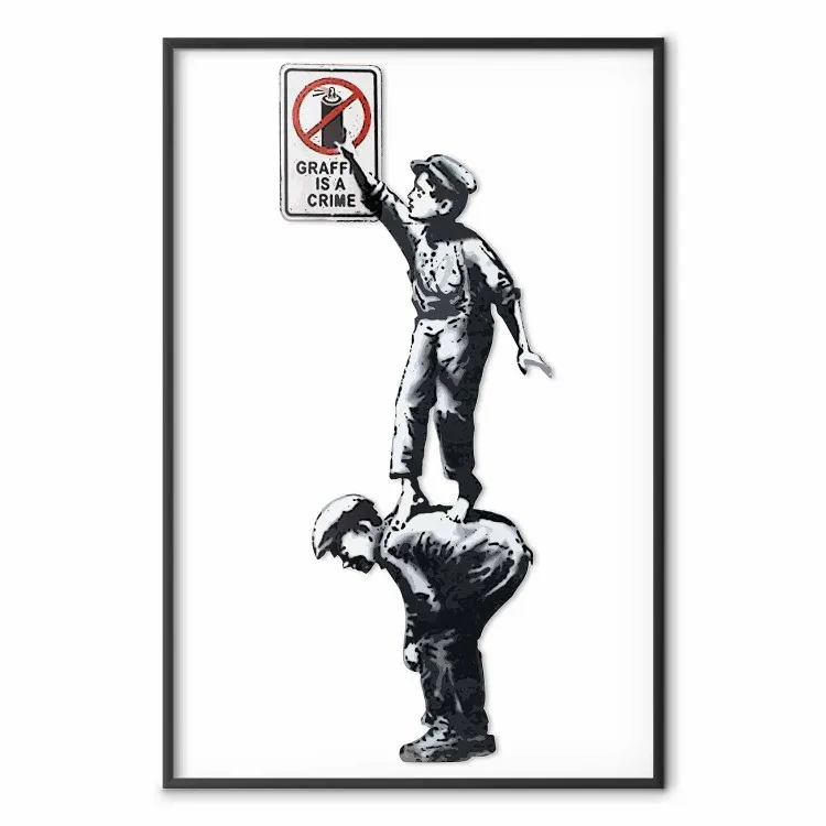 Graffiti is a crime - persona negra con cartel sobre fondo blanco